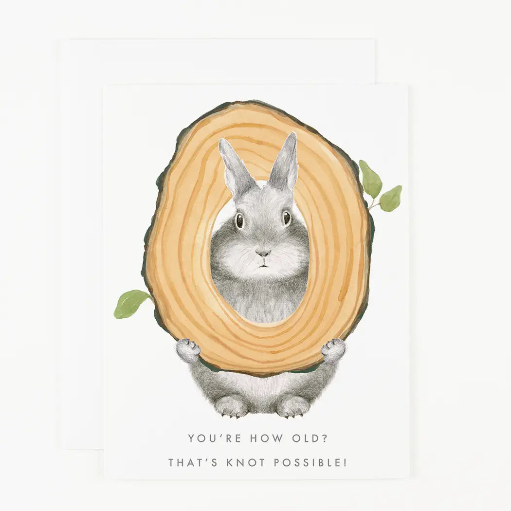 You're How Old? Knot Possible! Card