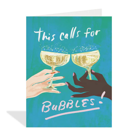 This Call For Bubbles Card