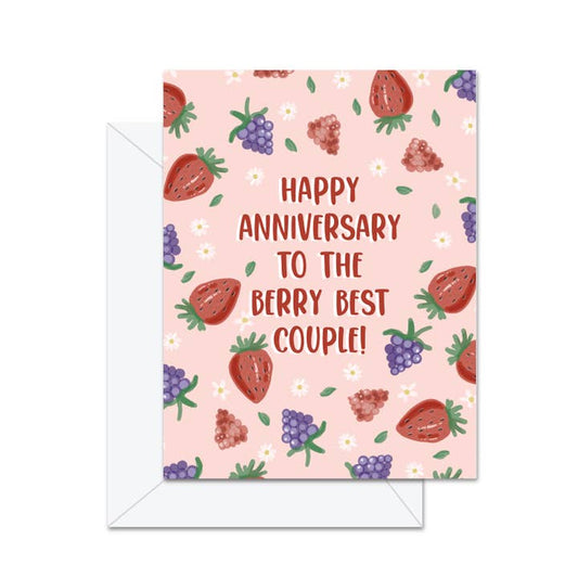 Happy Anniversary To The Berry Best Couple! Greeting Card