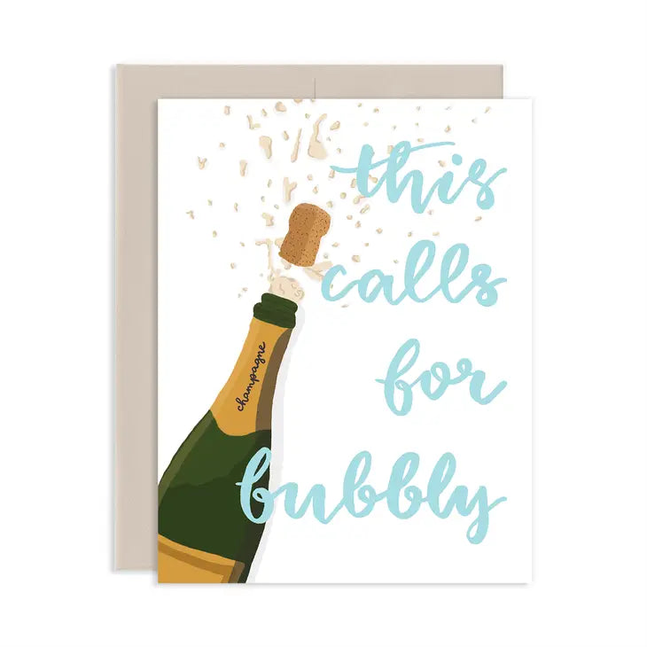 This Calls For Bubbly Greeting Card