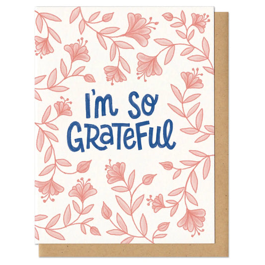 I'm So Grateful Greeting Card